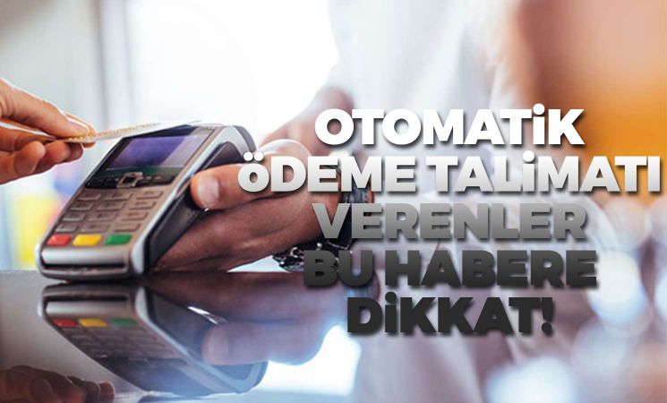 Otomatik ödeme talimatı verenler dikkat İnegöl Online