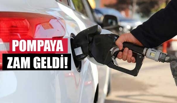 Pompaya zam geldi!