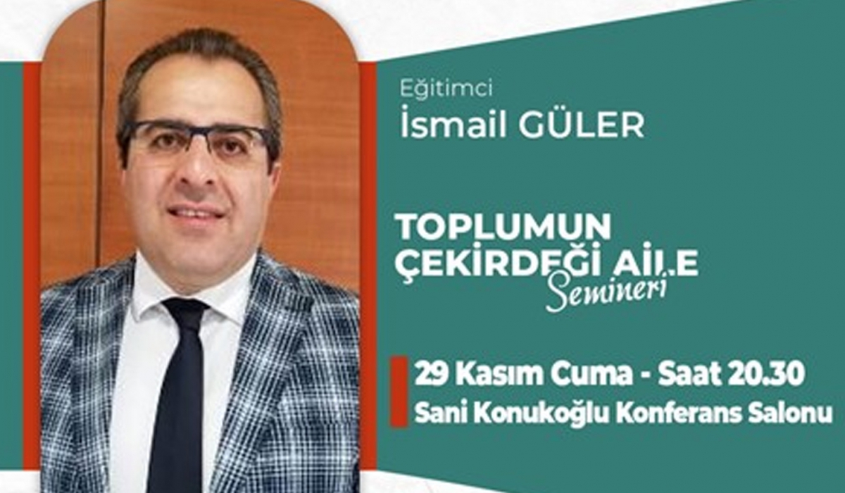 İnegöl'deki Aile Seminerinde İsmail Güler, Aileyi Konuşacak