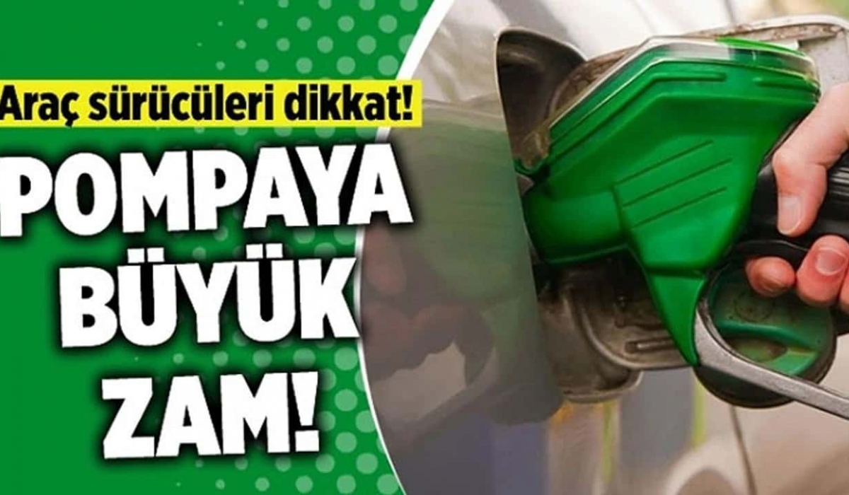 Depoları doldurun; Pompaya dev zam geliyor!