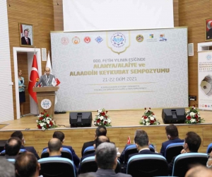 “800. Fetih Yılının Eşiğinde  Alanya/Alaiye ve Alaaddin Keykubat Sempozyumu” gerçekleştirildi