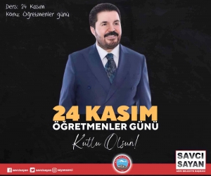 Başkan Sayan’dan Öğretmenler Günü mesajı
