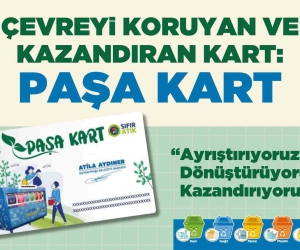 Çevreyi koruyan ve kazandıran kart: Paşa Kart