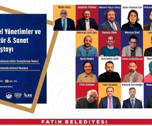 Fatih’te Yerel Yönetimler ve Kültür Sanat Çalıştayı düzenlenecek