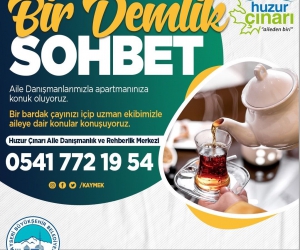 Büyükşehirden ailelere yönelik Bir Demlik Sohbet danışmanlık hizmeti