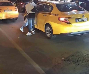 İstanbul’da taksiciye tekme ve yumruklu saldırı