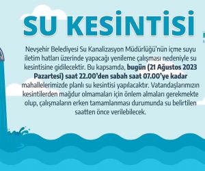 Nevşehir Belediyesi’nden Su Kesintisi uyarısı