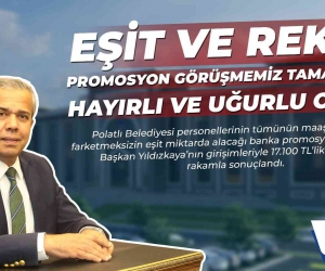 Polatlı Belediye Başkanı Yıldızkaya’dan belediye personeline promosyon müjdesi