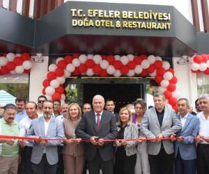 Efeler Belediyesi Doğa Otel ve Restaurant açıldı