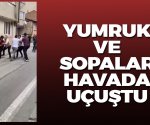 Yumruk ve sopalar havada uçuştu!