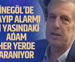 İnegöl'de 61 Yaşındaki Ramiz Göktaş’tan Haber Alınamıyor