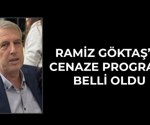 Ramiz Göktaş’ın Cenaze Programı Belli Oldu