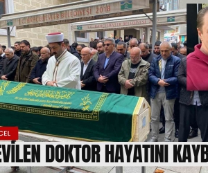 Sevilen doktor hayatını kaybetti!