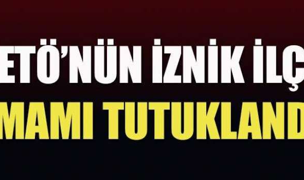 Feto Nun Iznik Ilce Imami Tutuklandi Bursa Haberleri