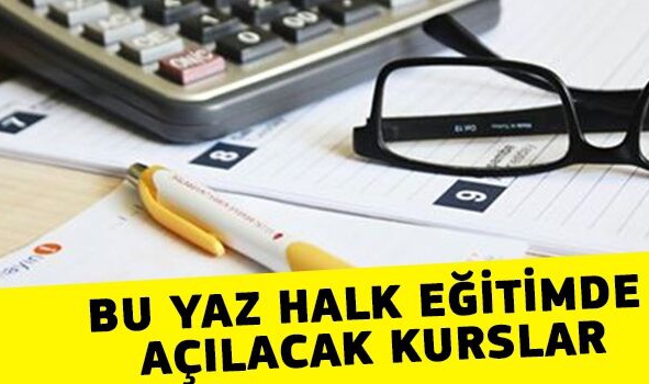 bu yaz halk egitim merkezinde acilacak