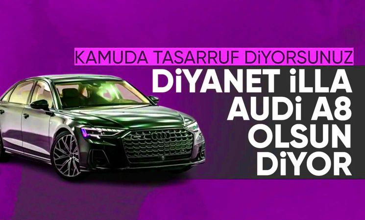 Diyanet: Erbaş'a Audi A8 Kiralandı, Alınmadı!