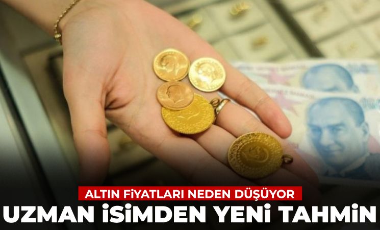 Altın fiyatları neden düşüyor uzman isimden son tahminler geldi