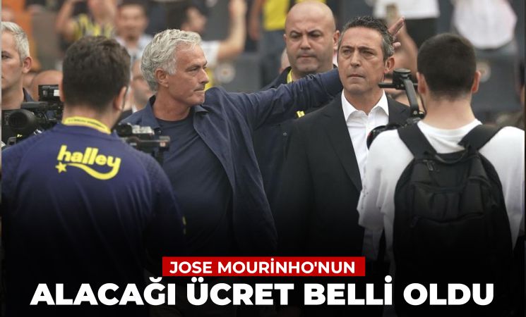 Jose Mourinho'nun Fenerbahçe'den Alacağı Ücret Belli Oldu!