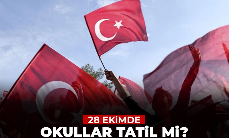 28 Ekim 2024 Okullar Tatil mi? 28 Ekim Pazartesi Yarım Gün Tatil mi?