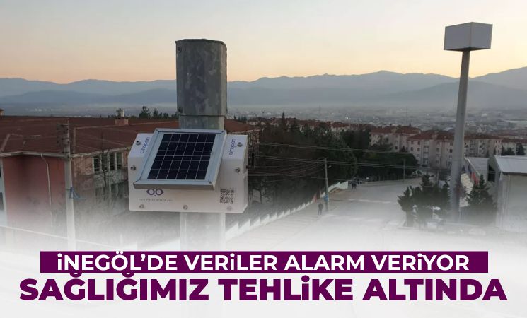 İnegöl'de veriler alarm veriyor! Sağlığımız tehlike altında