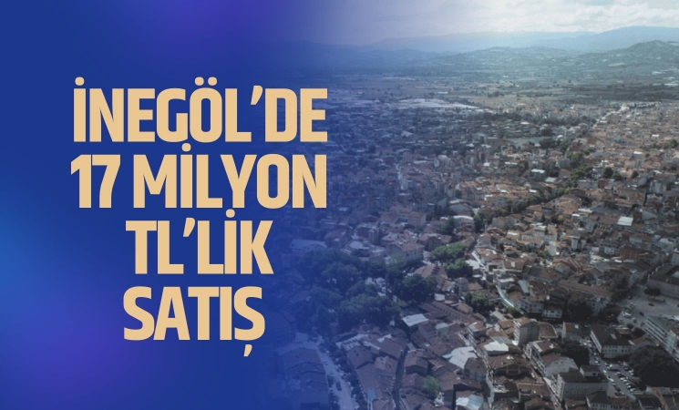 17 Milyon TL Değerinde İş Yeri ve Arsa Satışa Çıkarıldı