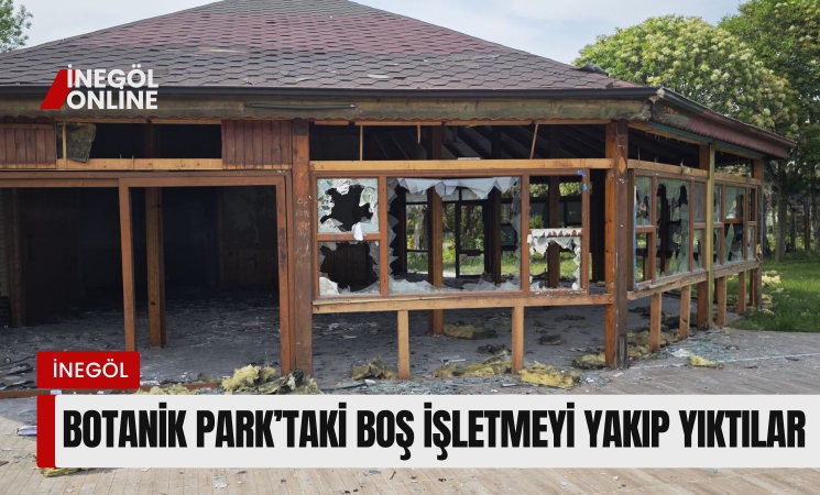 Botanik Park'taki boş işletmeyi yakıp yıktılar!