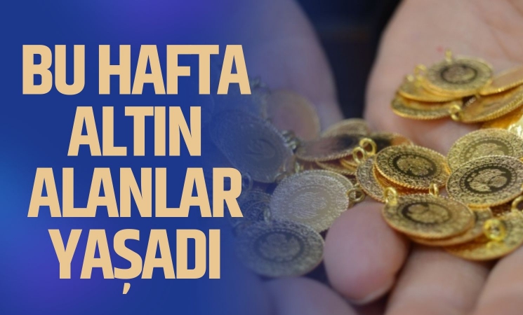 Bu hafta altın alanlar yaşadı