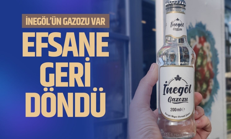 İnegöl'ün efsanesi geri döndü! İnegöl'ün artık gazozu var