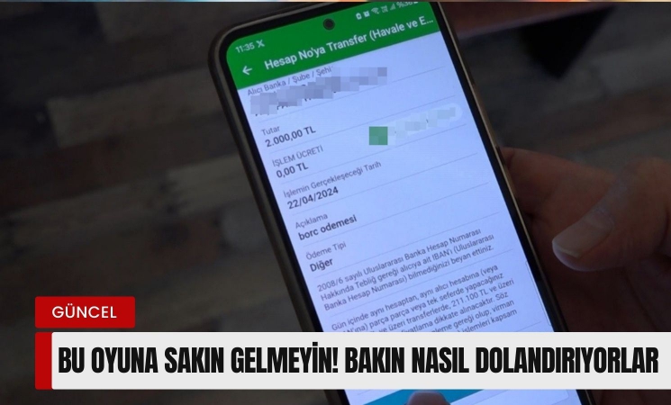 Bu oyuna sakın gelmeyin! Bakın nasıl dolandırıyorlar