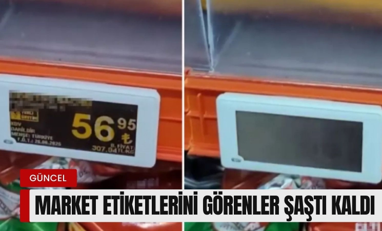 Market etiketlerini gören şaştı kaldı!