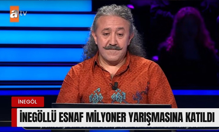 İnegöllü esnaf Milyoner yarışmasına katıldı