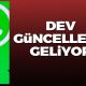 Dev güncelleme geliyor!