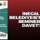 İnegöl Belediyesinden Seminere Davet