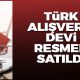 Türk alışveriş devi resmen satıldı