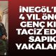 İnegöl'de 4 yıl önce genç kızı taciz eden sapık yakalandı!