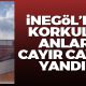 İnegöl'de korku dolu anlar!