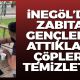 İnegöl'de zabıta gençlere yere attıkları çöpleri temizletti