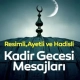 Kadir Gecesi Mesajları 2025: En Güzel Dilekler ve Dualar